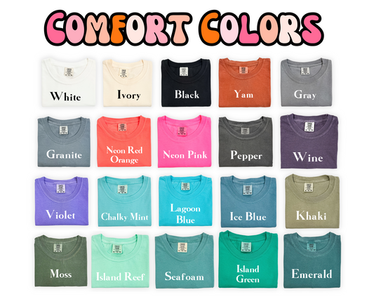 Custom Comfort Colors
