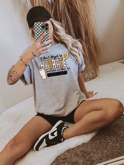 Hydrate & Leave Me Alone