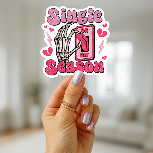 Single Season Valentines Holographic Sticker